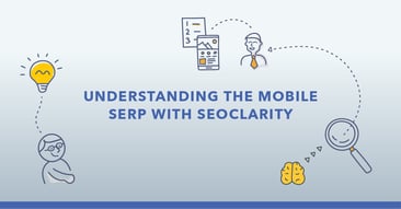 6 Ways to Monitor Mobile Search Visibility with seoClarity