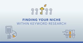 Niche Keyword Research: Choosing the Best Terms in a Low Search Volume Industry - Featured Image