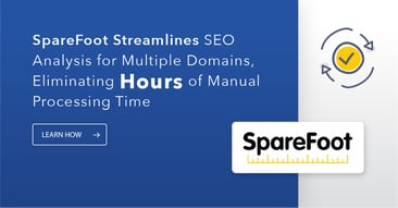 How SpareFoot Eliminated Hours of Manual Work with Competitive Analysis from seoClarity