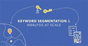 How to Use SEO Segmentation to Scale SEO Success - Featured Image
