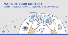 Content Mapping to Reach Your Target Customers [Template Included] - Featured Image